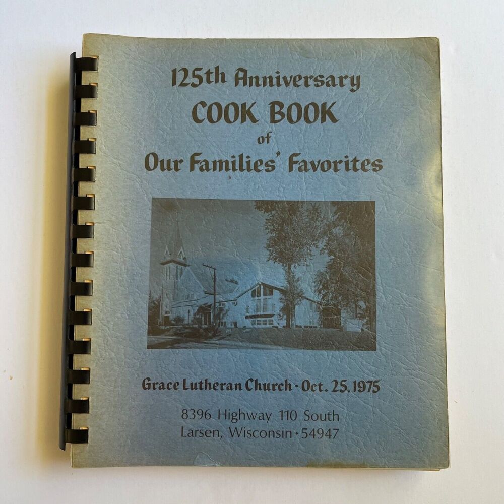 Vintage 1975 Cookbook 125th Anniversary Cook Book of Our Families Favorites